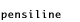 pensiline